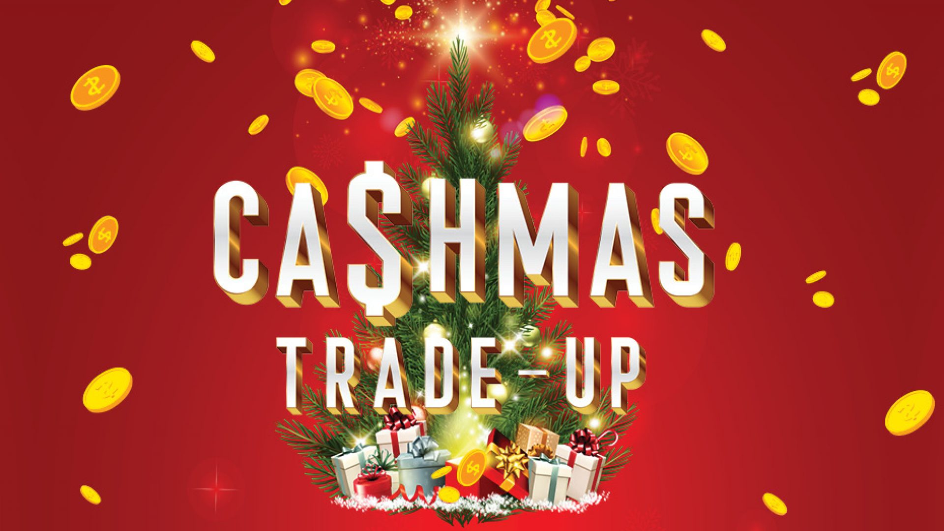 Cashmas Trade-Up